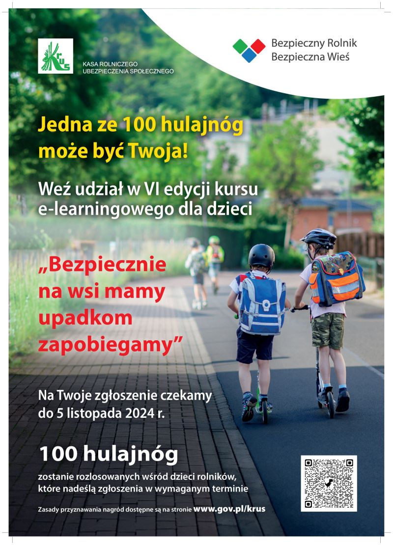  VI edycja Kursu e-learningowego dla dzieci pt. „Bezpiecznie na wsi mamy – upadkom zapobiegamy” 2024